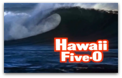 Hawaii Five-O