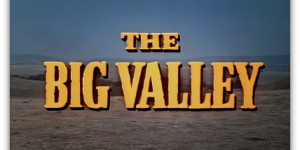 The Big Valley